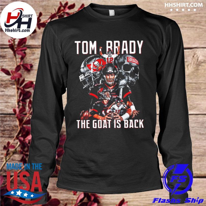 Tom Brady The Goat Is Back NFL T-Shirt - REVER LAVIE