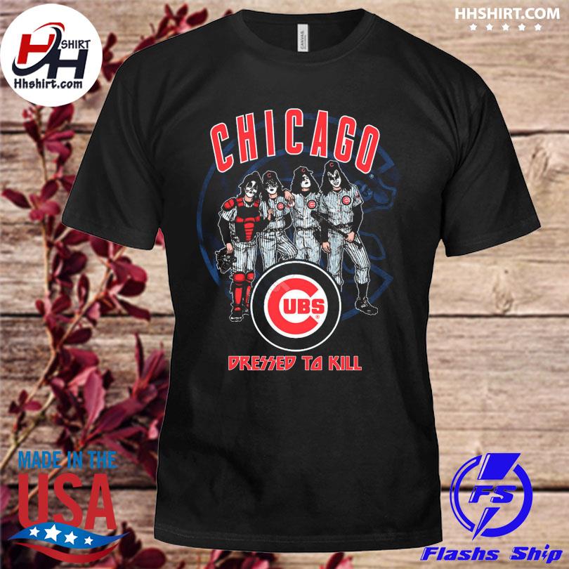 Chicago Cubs dressed to kill baseball T-shirt, hoodie, sweater