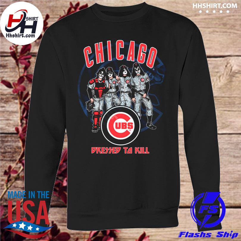 Chicago Cubs Dressed To Kill Shirt, Tshirt, Hoodie, Sweatshirt