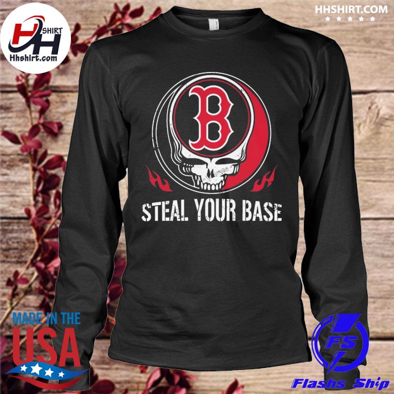 Grateful Dead Skull Boston Red Sox steal your base shirt, hoodie