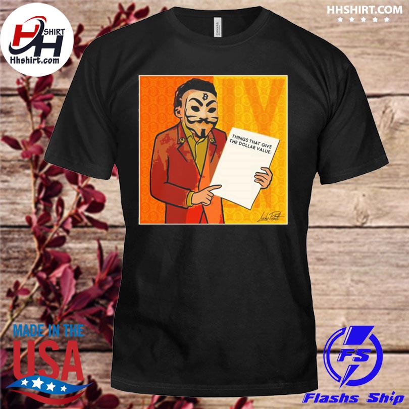 sudden fare Impolite Lucho poletti merchandise bitcoin things that give the dollar value shirt, hoodie, longsleeve tee, sweater sudden fare Impolite Lucho poletti merchandise bitcoin things that give the dollar value shirt, hoodie, longsleeve tee, sweater