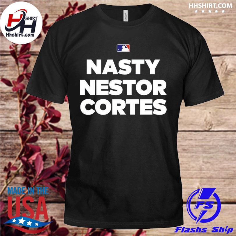 MLB Nasty Nestor Cortes T Shirt, hoodie, longsleeve tee, sweater