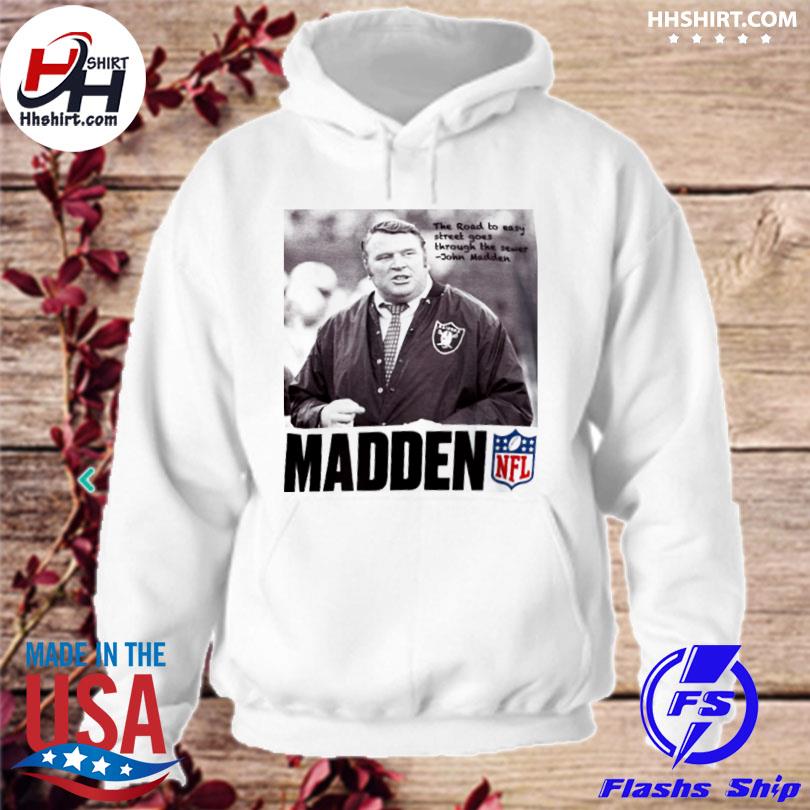 John Madden 1936 2021 raiders 1967 1978 signatures thank you for the  memories shirt, hoodie, sweater and long sleeve