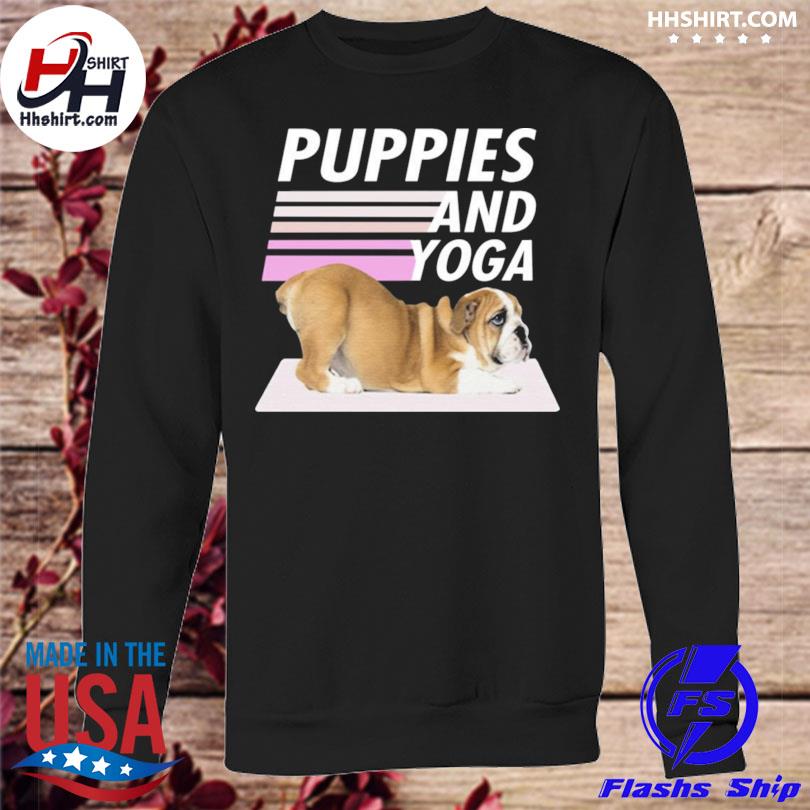 Puppies And Yoga Shirt