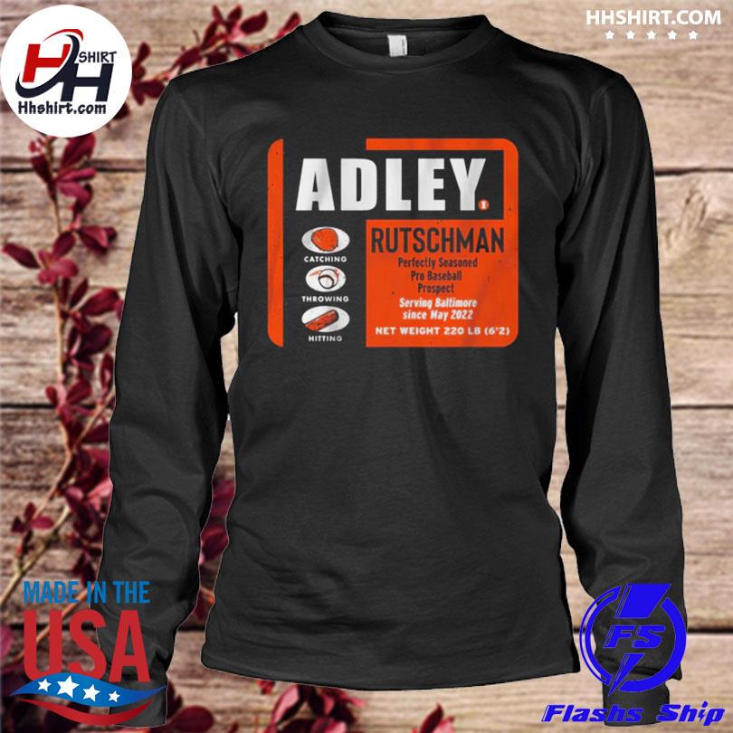 Adley Rutschman Perfectly Seasoned shirt, hoodie, sweater, long