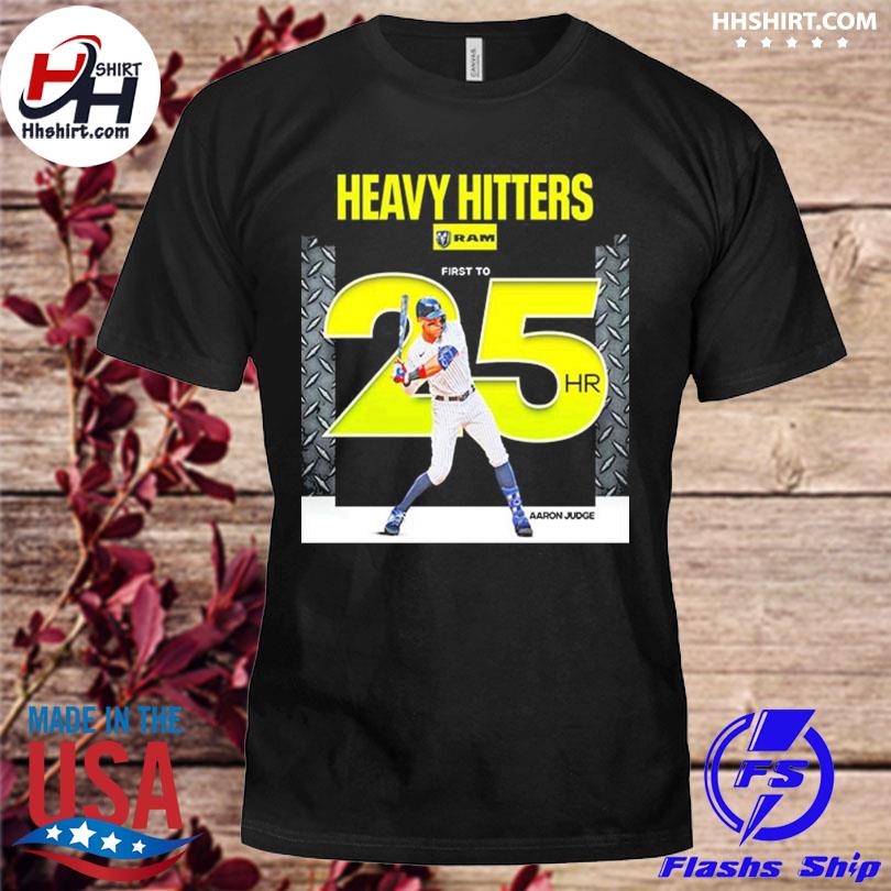 MLB New York Yankees Aaron Judge Heavy Hitters First To 25 HR Unisex T-Shirt  - REVER LAVIE