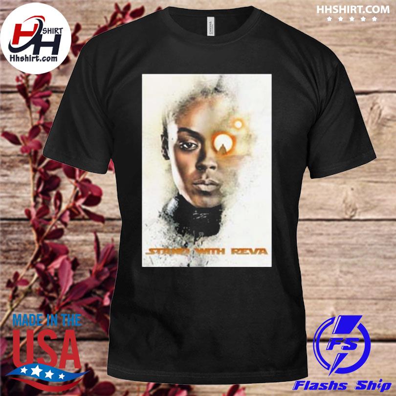 Stand with Reva Moses Ingram Star Wars T-shirt - REVER LAVIE