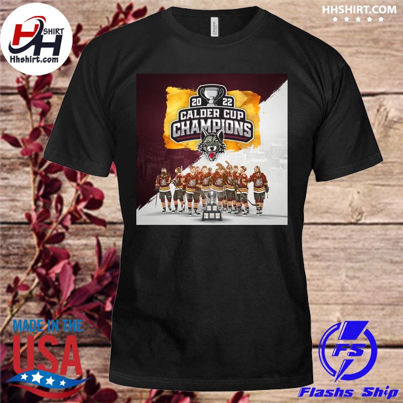 Chicago Wolves 2022 Calder Cup Champions shirt