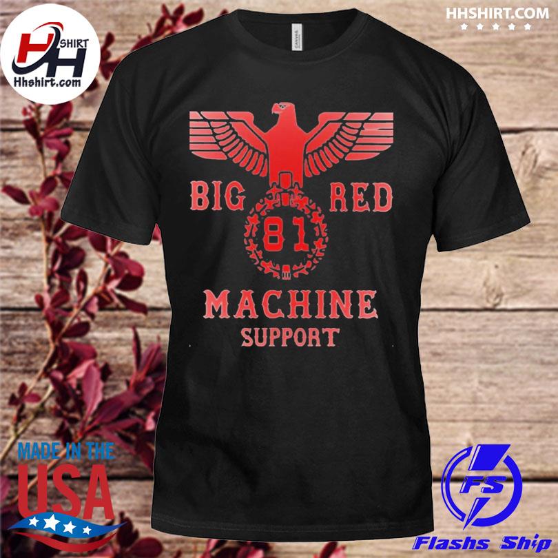 Support 81/ Big Red Machine