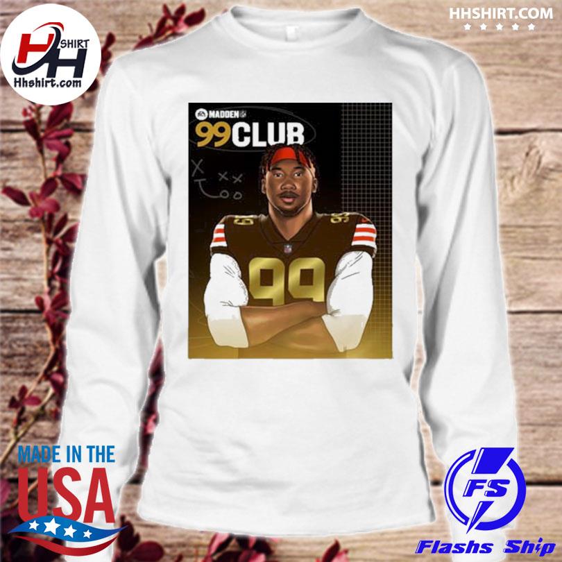 Congratulation myles garrett in the madden nfl 99 club shirt, hoodie,  longsleeve tee, sweater