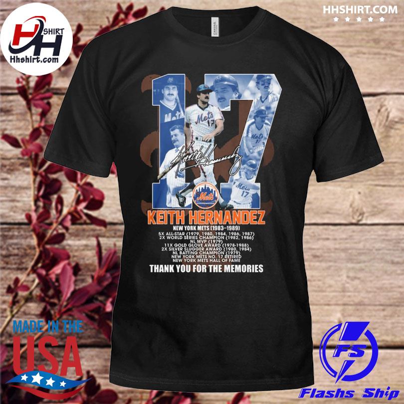 17 Keith Hernandez New York Mets 1983 1989 signature thank you for the  memories shirt, hoodie, tank top, sweater and long sleeve t-shirt