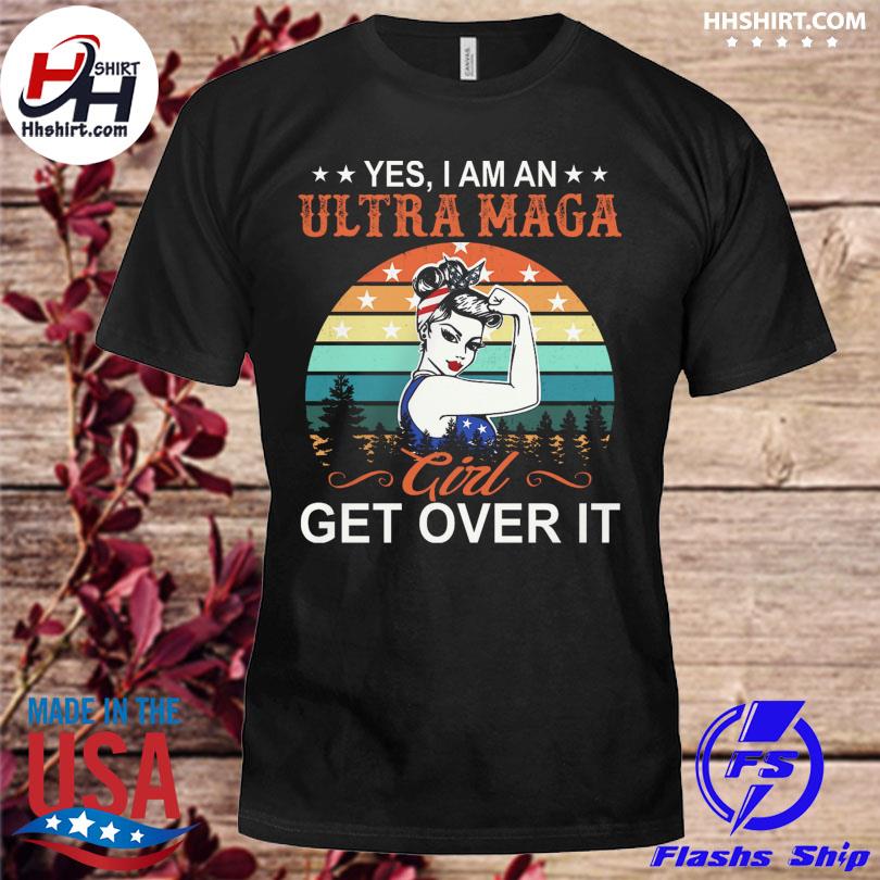 Strong woman ys I am a ultra mage girl get over it vintage shirt