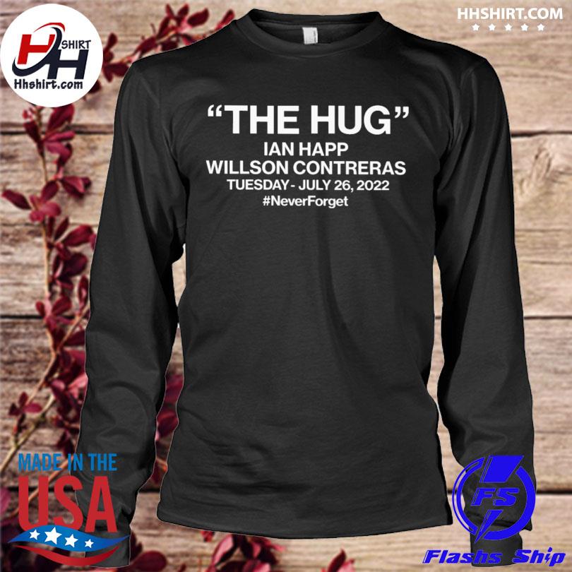 Official The Hug Ian Happ Willson Contreras 2022 Shirt, hoodie, sweater,  long sleeve and tank top