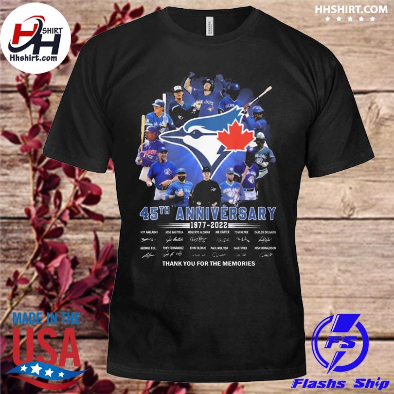 Toronto Blue Jays 45th anniversary 1977 2022 thank you for the memories signatures shirt