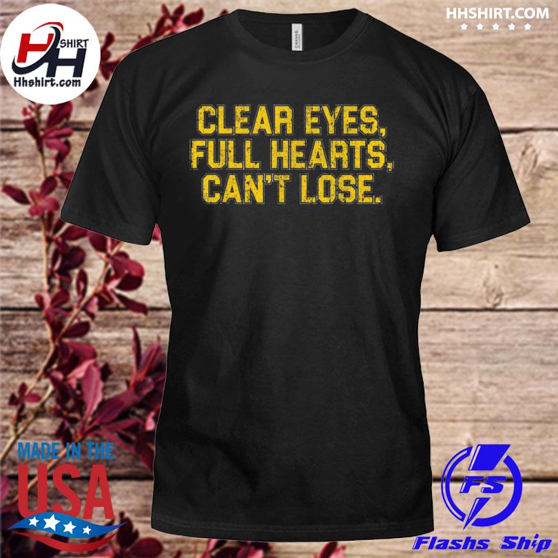 Vintage clear eyes full hearts can't lose shirt