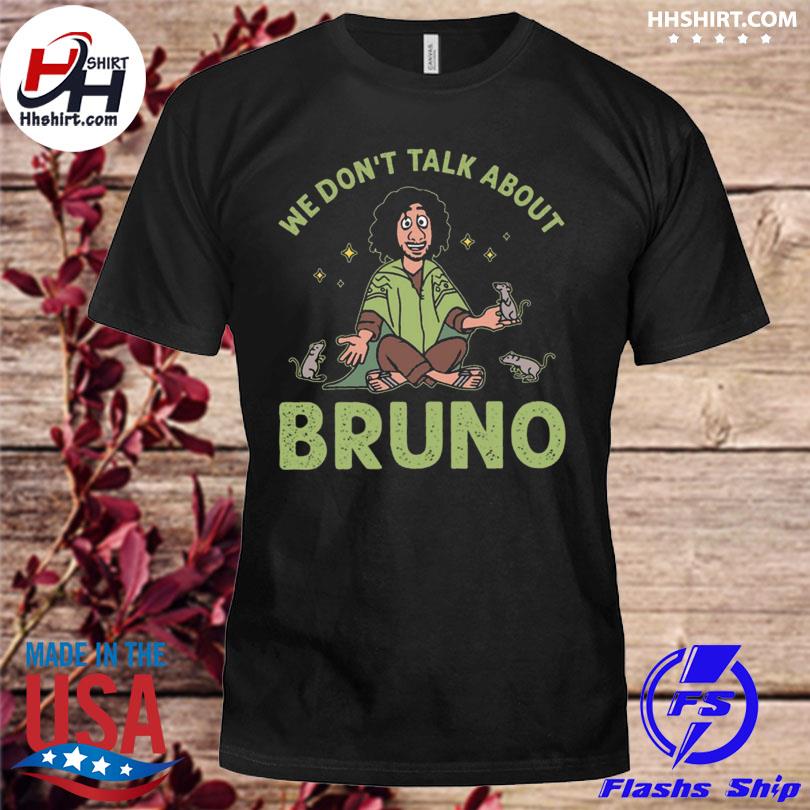 We don't talk about bruno shirt