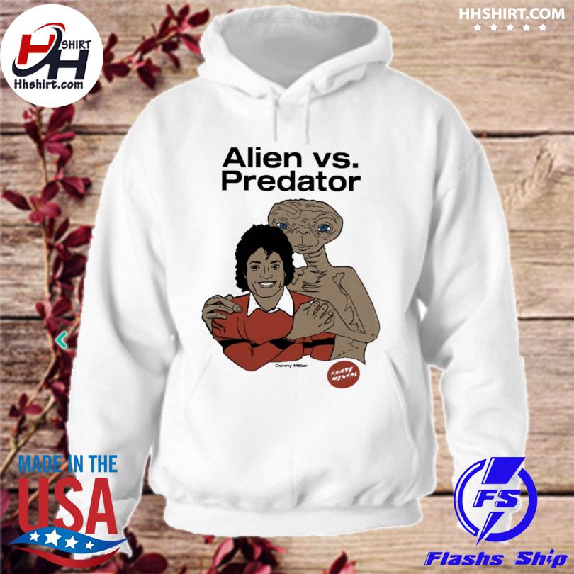 Alien vs predator donny miller shirt, hoodie, longsleeve tee, sweater
