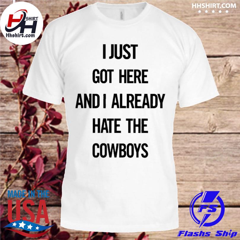 Official never let a cowboy hater touch these shirt, hoodie, sweater, long  sleeve and tank top