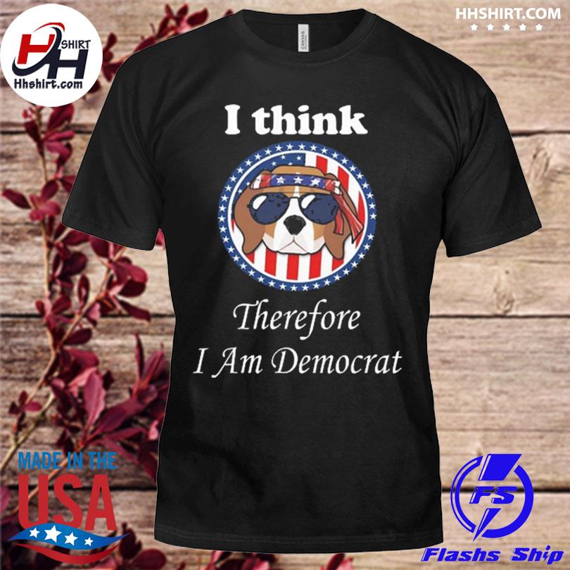 Emily winston I think therefore I am democrat shirt