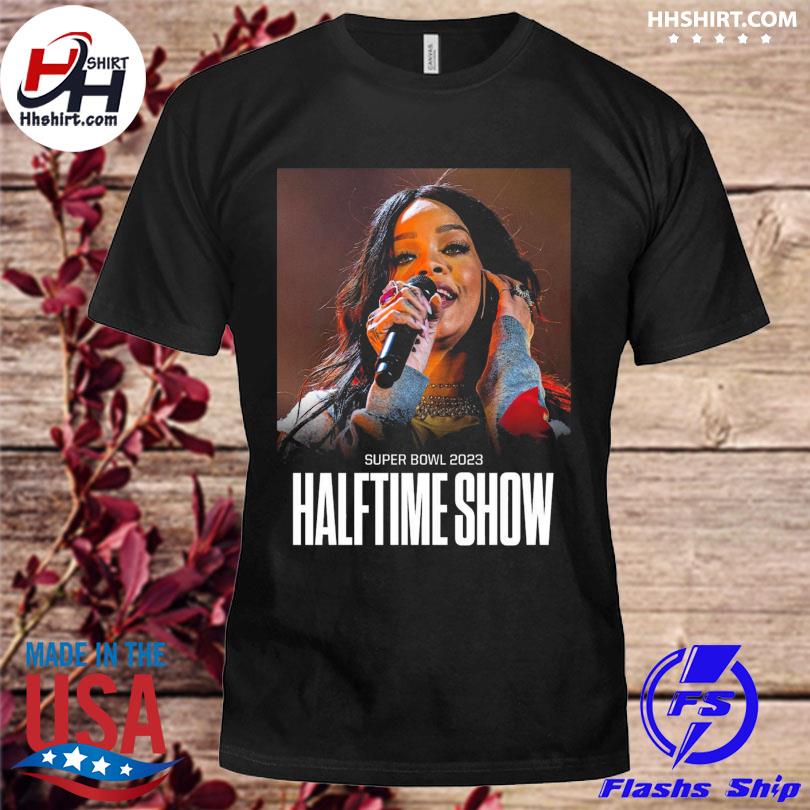 Rihanna perform at the 2023 super bowl shirt, hoodie, sweater, long sleeve  and tank top