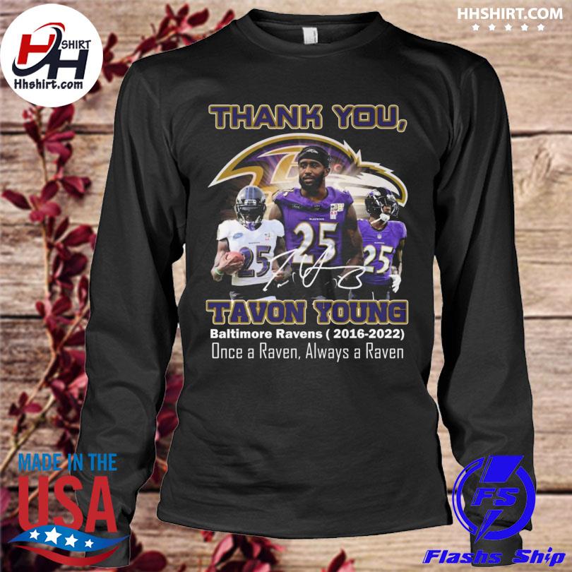 Thank you Tavon young Baltimore Ravens 2016 2022 one a raven alway a raven  signature shirt, hoodie, longsleeve tee, sweater