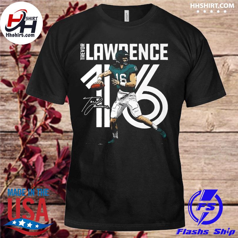 Trevor Lawrence it was always the jags shirt, hoodie, sweater, long sleeve  and tank top