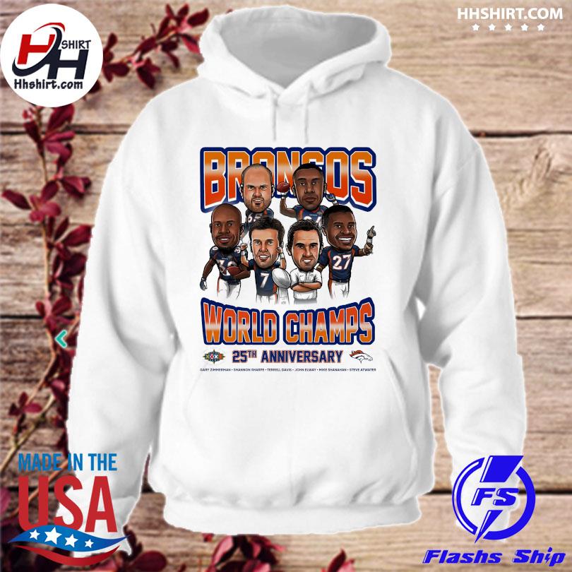 Broncos world Champs 25th anniversary Gary zimmerman shannon sharpe terrell  davis john elway ike shanahan steve atwater shirt, hoodie, longsleeve tee,  sweater