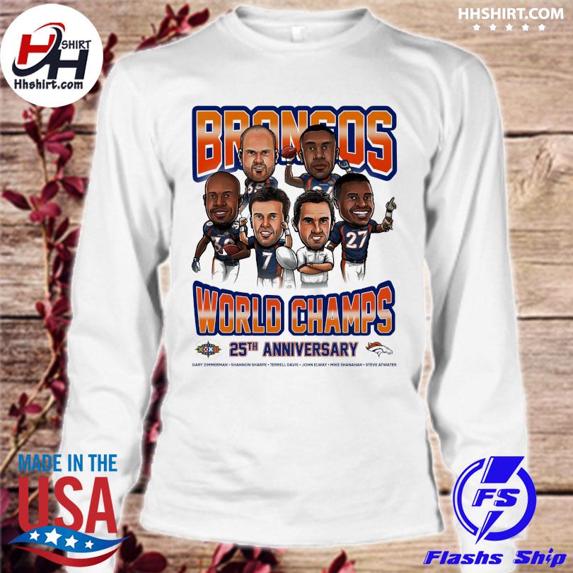 Broncos world Champs 25th anniversary Gary zimmerman shannon sharpe terrell  davis john elway ike shanahan steve atwater shirt, hoodie, longsleeve tee,  sweater