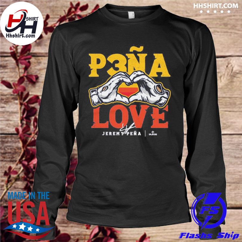 From Houston Astros with love Jeremy Pena shirt, hoodie, sweater, long  sleeve and tank top