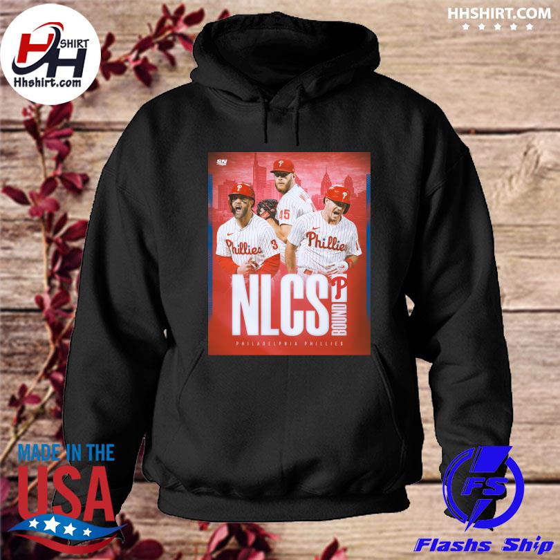 NLCS 2022 Bound Philadelphia Phillies Baseball shirt, hoodie, sweater, long  sleeve and tank top