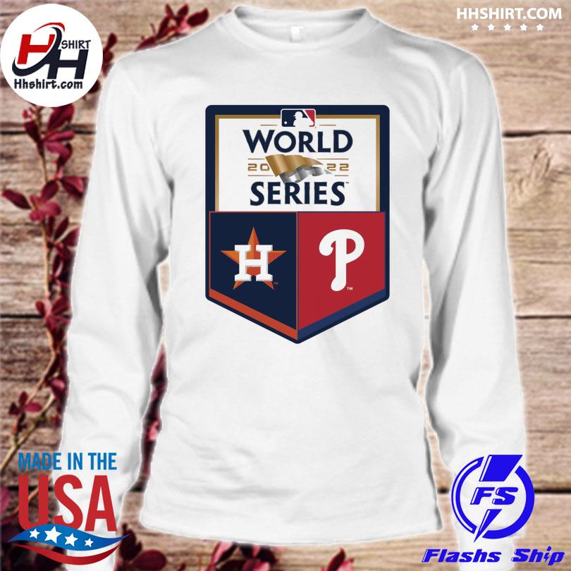 The 2022 World Series Philadelphia Phillies Vs Houston Astros Sweatshirt,  hoodie, sweater, long sleeve and tank top