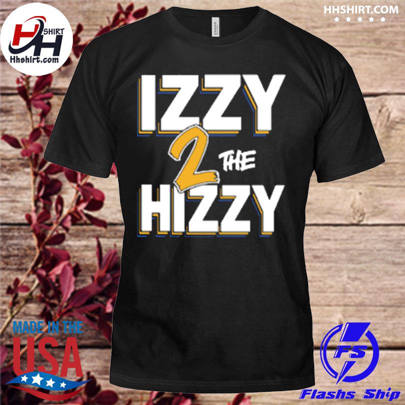 Izzy the hizzy 2 israel abanikanda shirt