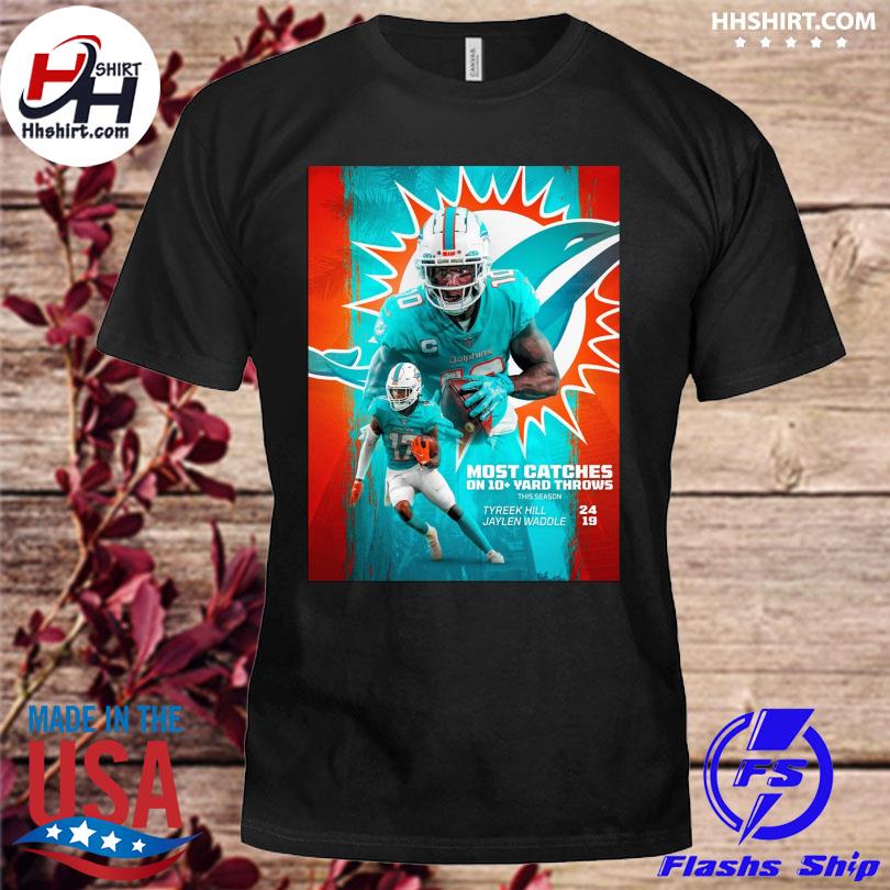 Jaylen waddle and tyreek hill of miami dolphins most catches on 10+ yard throws shirt