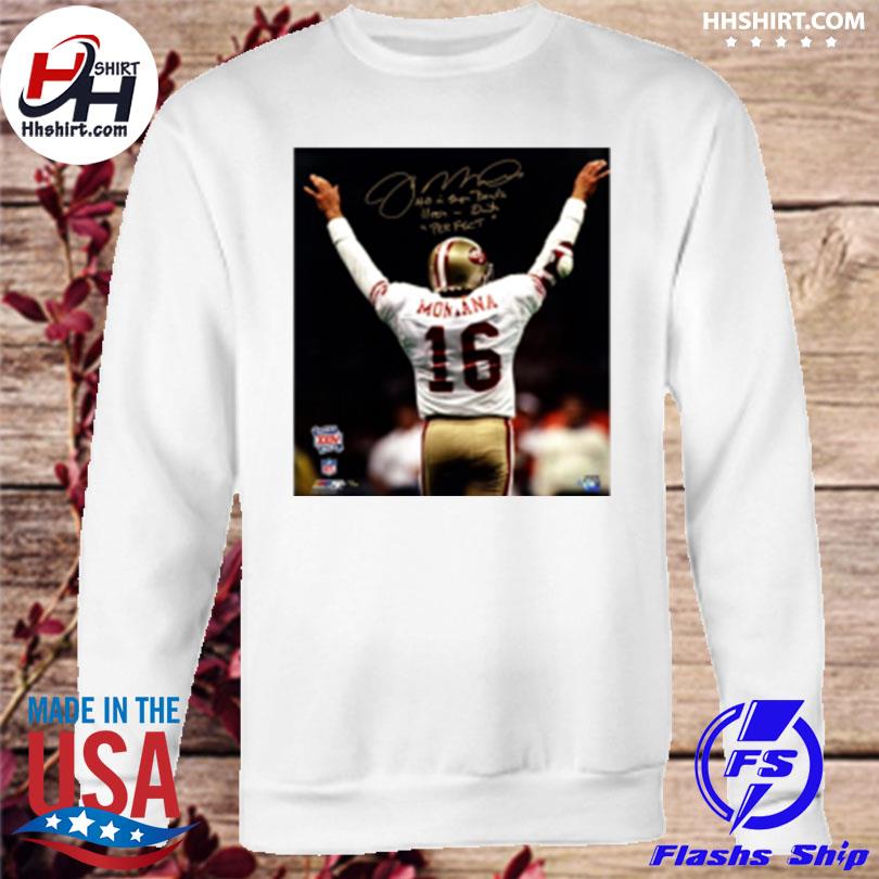 Joe montana signed 49ers sb xxiv arms raised shirt, hoodie, longsleeve tee,  sweater