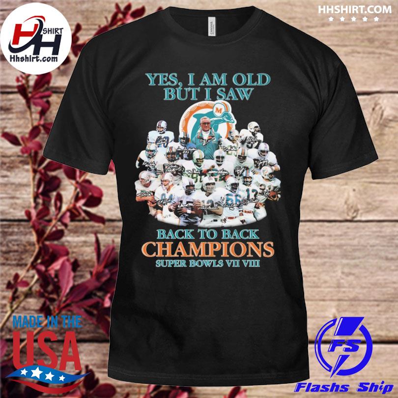 Yes, I am old but I saw back to back champions - Super bowls