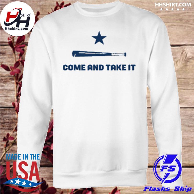 Mlb houston astros inspired come and take it shirt, hoodie, sweater, long  sleeve and tank top