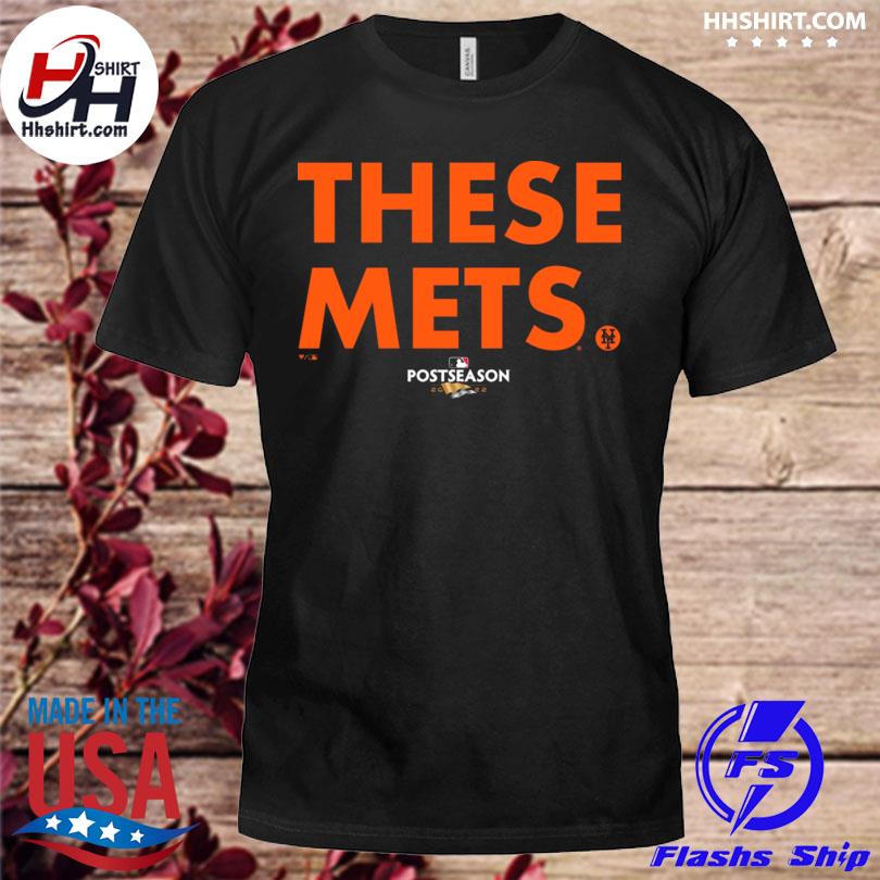 New York Mets 2022 Postseason These Mets shirt, hoodie, sweater