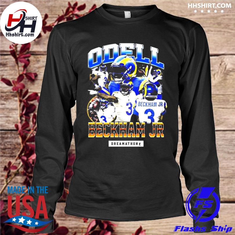 Odell Beckham JR Los Angeles Rams Dreamathon shirt, hoodie, sweater, long  sleeve and tank top