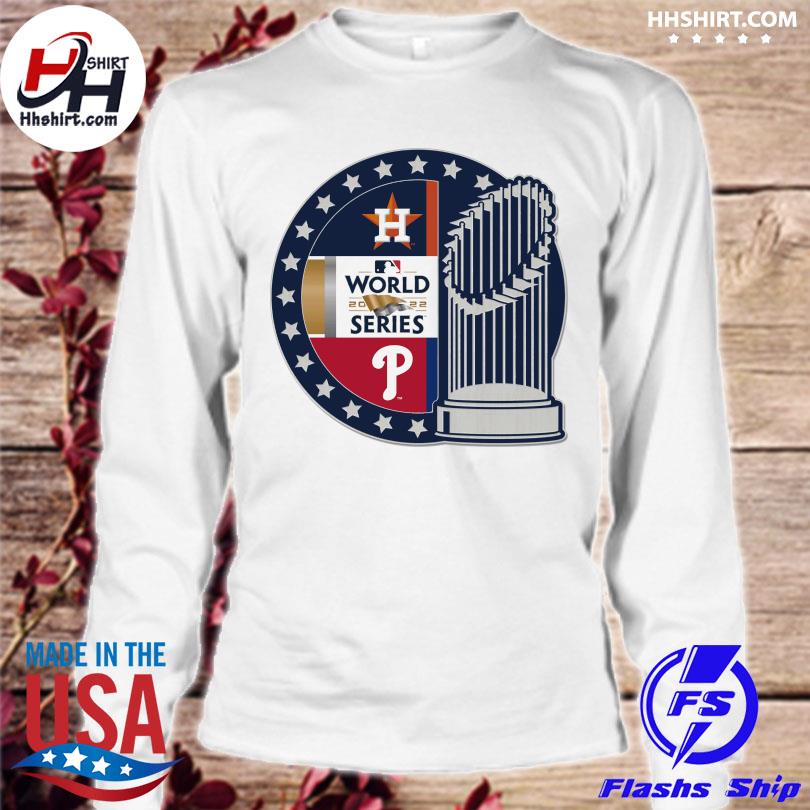 Official MLB 2022 World Series WinCraft Houston Astros vs. Philadelphia Phillies  shirt, hoodie, longsleeve tee, sweater