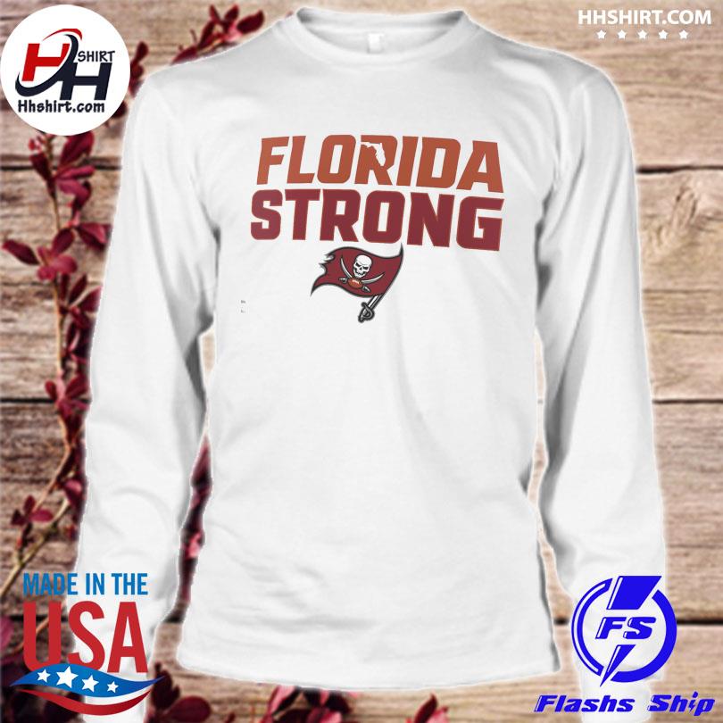 Official NFL Tampa Bay Buccaneers Florida Strong Logo 2022 T-Shirt, hoodie,  longsleeve tee, sweater