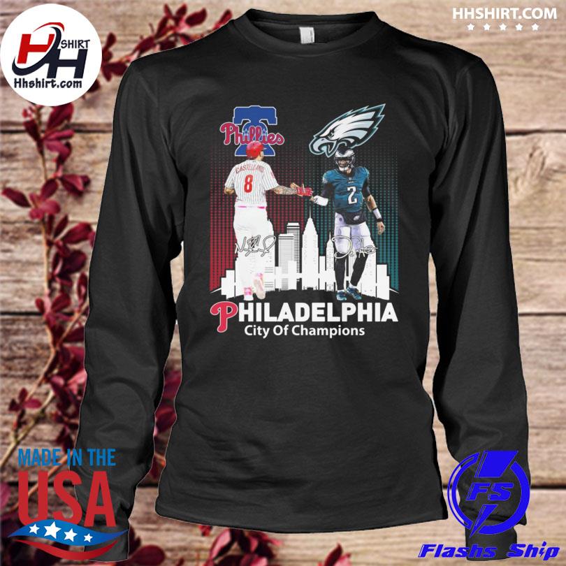 Philadelphia phillies city of champions philadelphia phillies and  philadelphia eagles signatures shirt, hoodie, sweater, long sleeve and tank  top