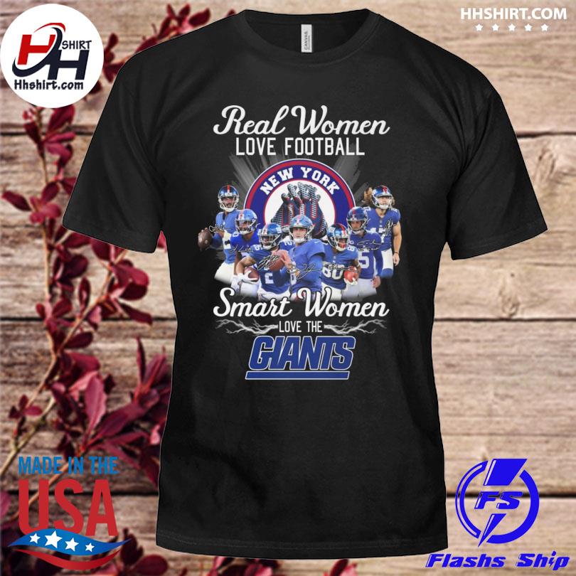 Official real women love Football smart women love the new york giants T- shirt, hoodie, sweater, long sleeve and tank top