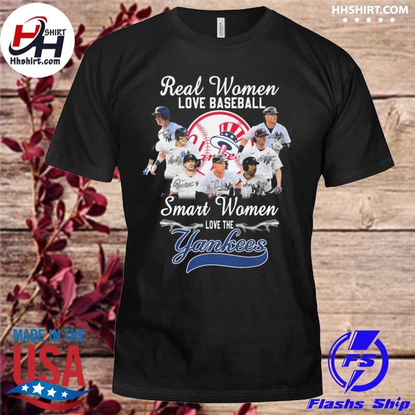 Real Women Love Baseball Smart Women Love The New York Yankees Signatures  Shirt - Bring Your Ideas, Thoughts And Imaginations Into Reality Today