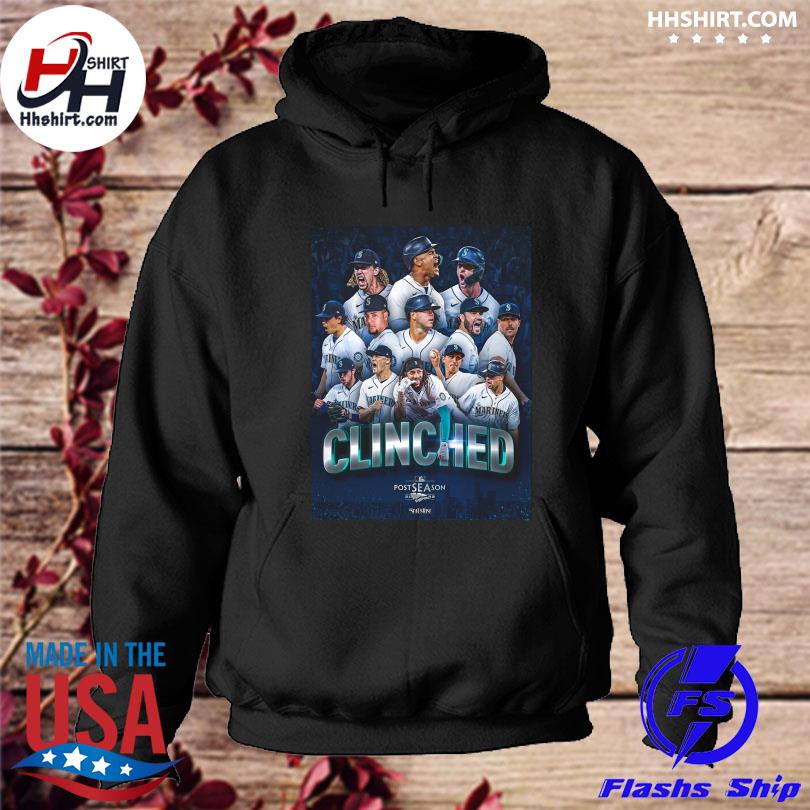 Official Mlb 2022 postseason Seattle mariners clinched T-shirt, hoodie,  tank top, sweater and long sleeve t-shirt
