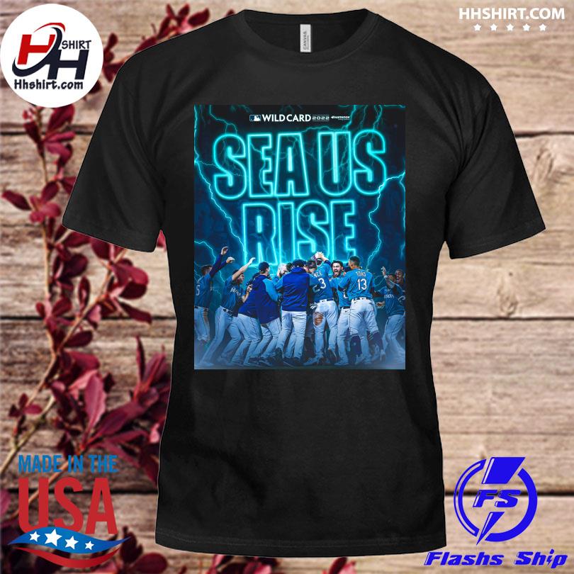 Seattle Mariners Wildcard Sea Us Rise shirt, hoodie, longsleeve