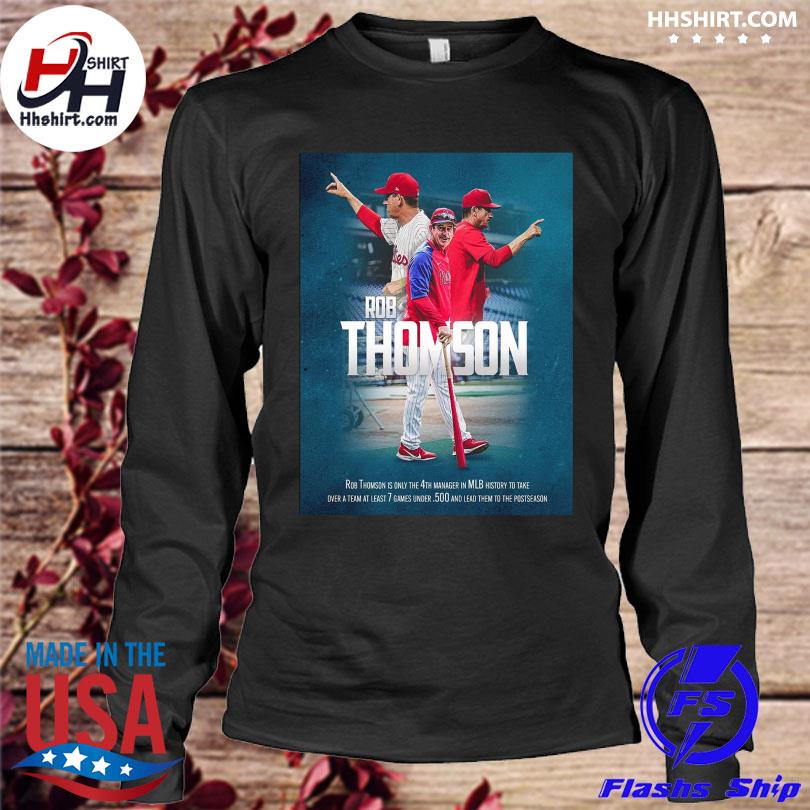 Rob Thomson Philadelphia Phillies T-Shirt, hoodie, sweater, long