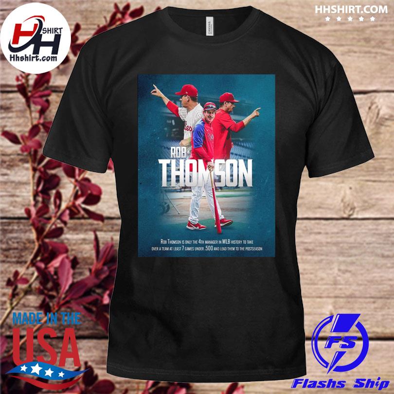 Rob Thomson Philadelphia Phillies T-Shirt, hoodie, sweater, long sleeve and  tank top