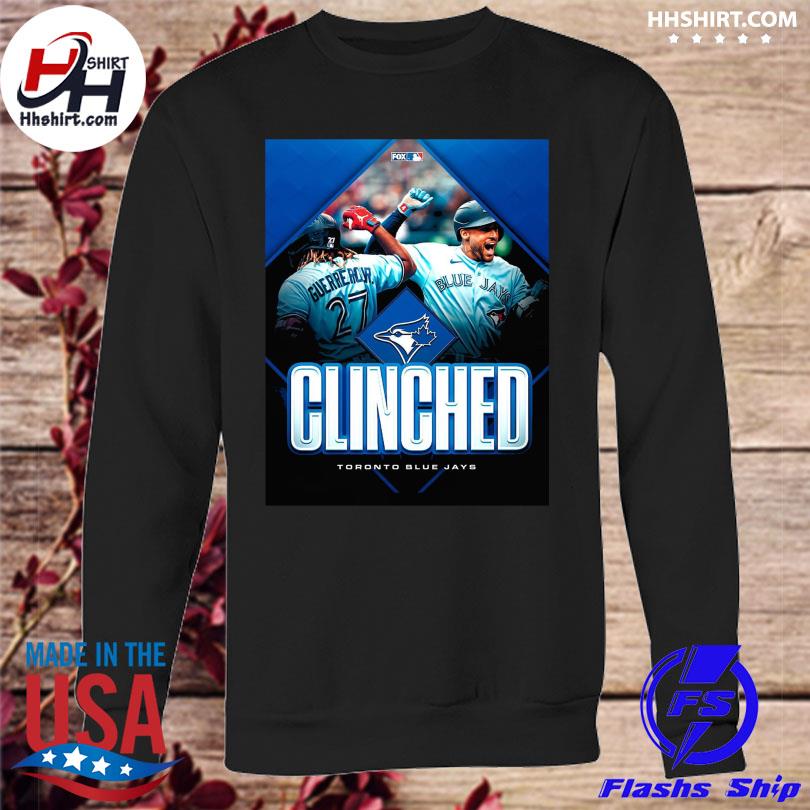 Toronto blue jays clinched 2022 mlb postseason shirt, hoodie, longsleeve  tee, sweater