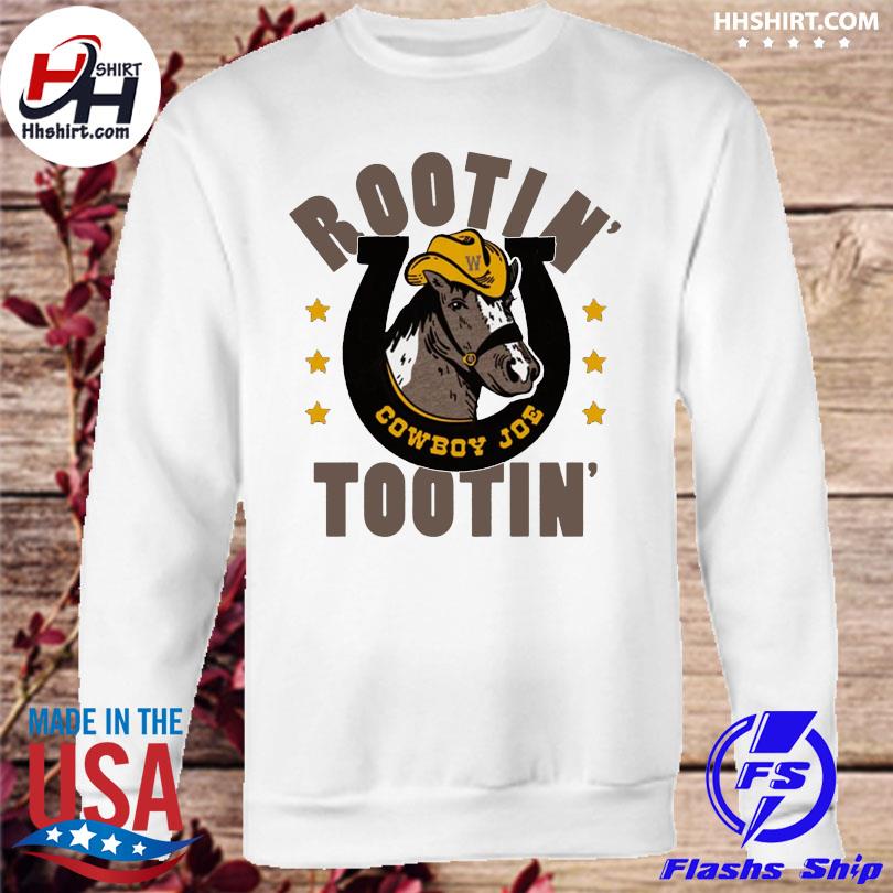 Wyoming cowboy joe rootin' tootin shirt, hoodie, longsleeve tee, sweater