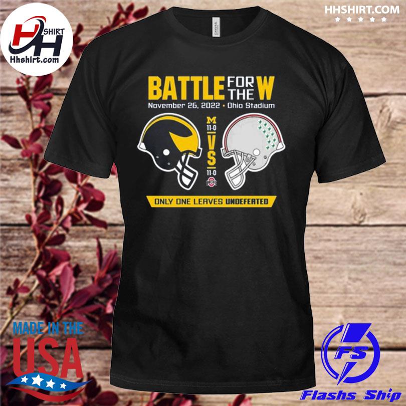Battle for the michigan wolverines only one leaves undefeated shirt